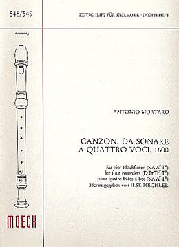 Antonio Mortaro Notenblätter Canzoni da sonare a 4 voci