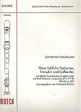 Johann Thesselius Notenblätter Neue liebliche Paduanen, Intraden und Galliarden