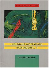 Wolfgang Witzenmann Notenblätter Rastermodell II