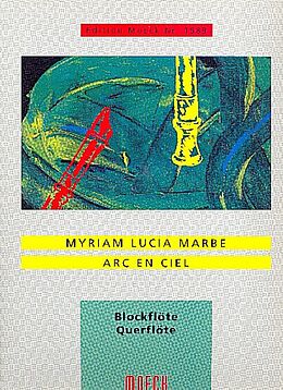 Myriam Lucia Marbe Notenblätter Arc en ciel