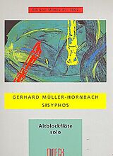 Gerhard Müller-Hornbach Notenblätter Sisyphos für Altblockflöte
