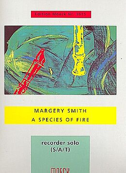 Margery Smith Notenblätter A Species of Fire für Blockflöte solo