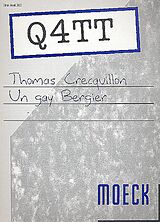 Thomas Crecquillon Notenblätter Un Gay Bergier für Tenor-, Bass-