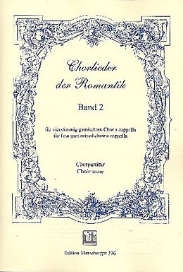  Notenblätter Chorlieder der Romantik Band 2 für gem Chor