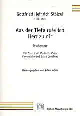 Gottfried Heinrich Stölzel Notenblätter Aus der Tiefe ruf ich Herr zu dir