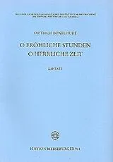 Dieterich Buxtehude Notenblätter O fröhliche Stunden o herrliche Zeit