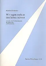 Manfred Schlenker Notenblätter Wir sagen euch an den lieben Advent