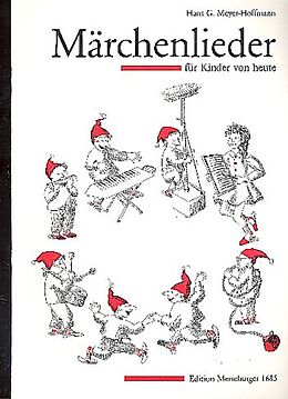 Hans G. Meyer-Hoffmann Notenblätter Märchenlieder für Kinder von