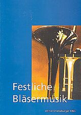 Johann Sebastian Bach, Anton Bruckner, Georg Friedrich Händel Notenblätter Festliche Bläsermusik für