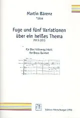 Martin Bärenz Notenblätter Fuge und 5 Variationen über ein heisses Thema