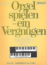 Stefan Laad Notenblätter Orgel spielen ein Vergnügen Band 6