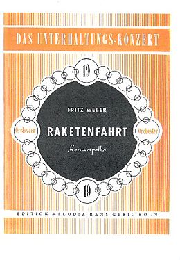 Fritz Weber Notenblätter Raketenfahrt