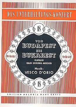 Vesco D'Orio Notenblätter Von Budapest bis Bukarest