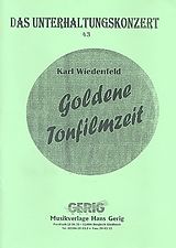 Karl Wiedenfeld Notenblätter Goldene TonfilmzeitPotpourri für