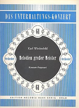 Karl Wiedenfeld Notenblätter Melodien grosser Meister
