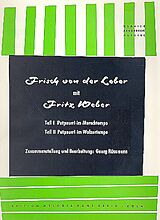 Fritz Weber Notenblätter Frisch von der Leber mit Fritz Weber