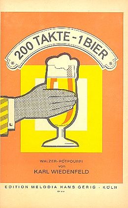 Karl Wiedenfeld Notenblätter 200 Takte - Ein Bier