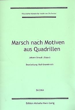 Johann (Vater) Strauss Notenblätter Marsch nach Motiven aus Quadrillen