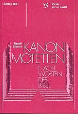  Notenblätter Kanon-Motetten nach Worten der Bibel