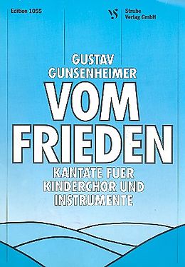 Gustav Gunsenheimer Notenblätter Vom Frieden Kantate für