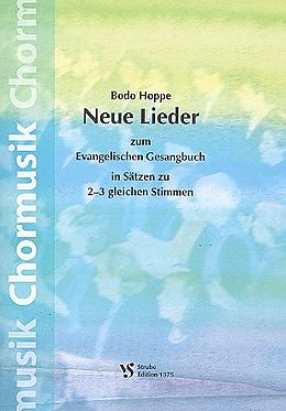 Bodo Hoppe Notenblätter Neue Lieder zum Evangelischen Gesangbuch