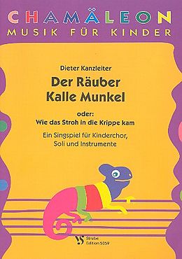 Dieter Kanzleiter Notenblätter Der Räuber Kallemunkel oder wie das