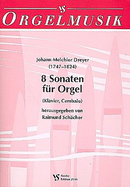 Johann Melchior Dreyer Notenblätter 8 Sonaten