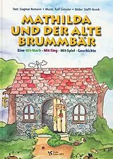 Ralf Grössler Notenblätter MATHILDA UND DER ALTE BRUMMBAER