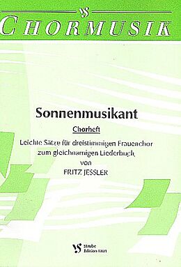 Fritz Jessler Notenblätter Sonnenmusikant Leichte Sätze