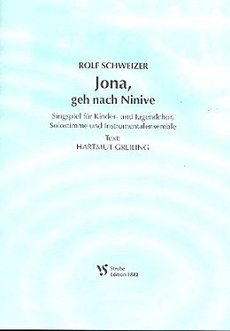Rolf Schweizer Notenblätter Jona geh nach Ninive