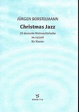  Notenblätter Christmas Jazz - 20 deutsche Weihnachtslieder im Jazzstil