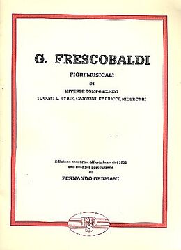 Girolamo Alessandro Frescobaldi Notenblätter Fiori musicali di diverse composizioni op.12