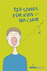  Notenblätter 123 Songs für Kids im Chor