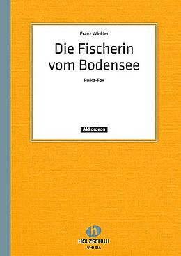 Franz Winkler Notenblätter Die Fischerin vom Bodensee