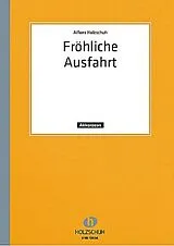 Alfons Holzschuh Notenblätter Fröhliche Ausfahrt Marsch für