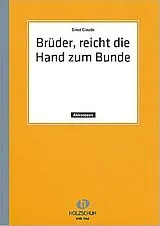 Ernst Claude Notenblätter Brüder reicht die Hand zum Bunde