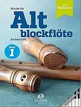 Barbara Ertl Notenblätter Schule für Altblockflöte Band 1