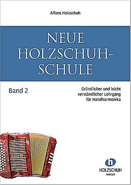 Alfons Holzschuh Notenblätter Neue Holzschuh-Schule Band 2
