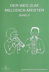  Notenblätter Der Weg zum Melodica-Meister Band 2