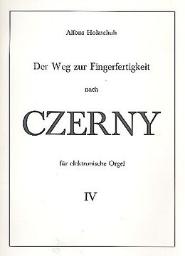 Carl Czerny Notenblätter DER WEG ZUR FINGERFERTIGKEIT NACH