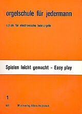 Alfons Holzschuh Notenblätter Orgelschule für jedermann Band 1