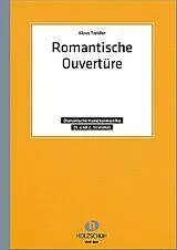 Klaus Treidler Notenblätter ROMANTISCHE OUVERTUERE FUER