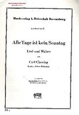 Carl Clewing Notenblätter Alle Tage ist kein Sonntag