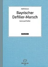 Adolf Scherzer Notenblätter Bayerischer Defiliermarsch