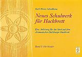 Karl Heinz Schickhaus Notenblätter Neues Schulwerk für Hackbrett Band 1