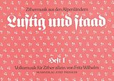 Fritz Wilhelm Notenblätter Lustig und staad Band 1