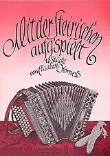 Elisabeth Korness Notenblätter Mit der steirischen aufgspielt Band 1