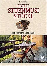 Hermann Huber Notenblätter Flotte Stubnmusistückl