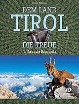 Florian Pedarnig Notenblätter Dem Land Tirol die Treue