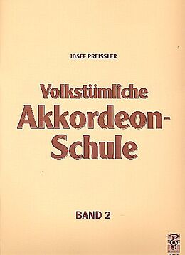 Josef Preissler Notenblätter Volkstümliche Akkordeon-Schule